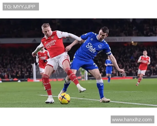 卫星直播阿森纳对阵埃弗顿精彩赛事分析与战术解读 卫星直播阿森纳对阵埃弗顿精彩赛事分析与战术解读