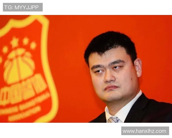 姚明领衔中国男篮亚锦赛对决韩国队的精彩瞬间与战术分析